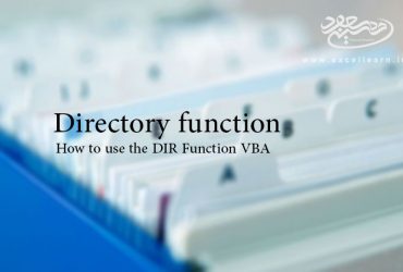 آموزش و کاربرد تابع DIR در ماکرونویسی اکسل